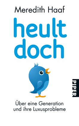heult doch
