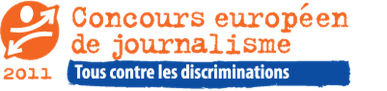 Image for Concours européen de journalisme 2011: écrire contre la discrimination