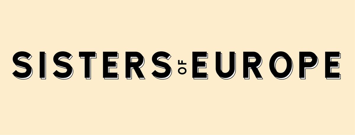 Image for Sisters of Europe : 17 femmes « badass » du continent