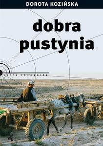 Image for „Dobra Pustynia” Doroty Kozińskiej
