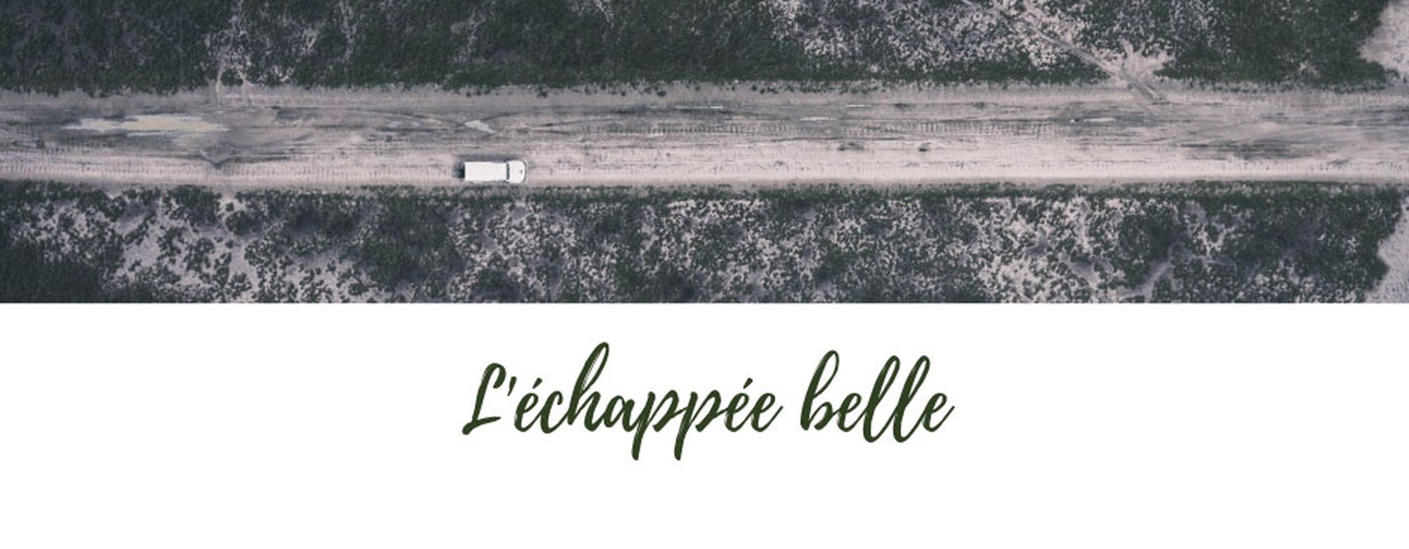 Cover picture for #L'échappée belle