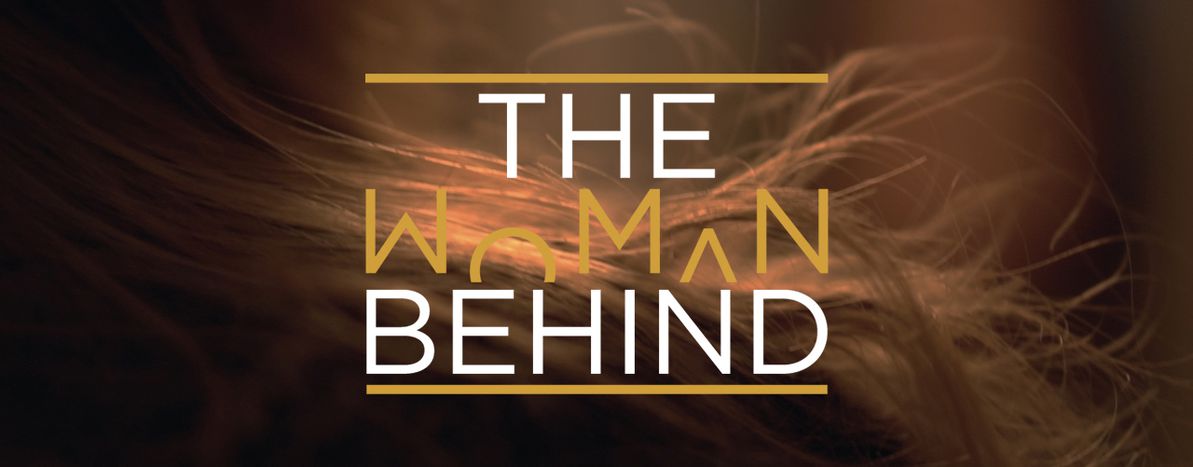 Image for [DOCU] The Woman Behind : ode à la femme