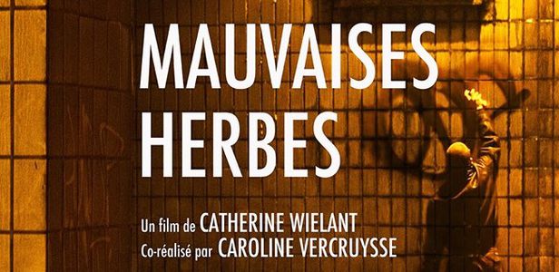 Image for "Mauvaises herbes": ¡Cuidado, que pinta!
